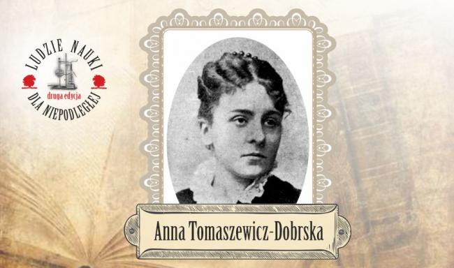 Anna Tomaszewicz-Dobrska 
(13.04.1854 - 12.06.1918)