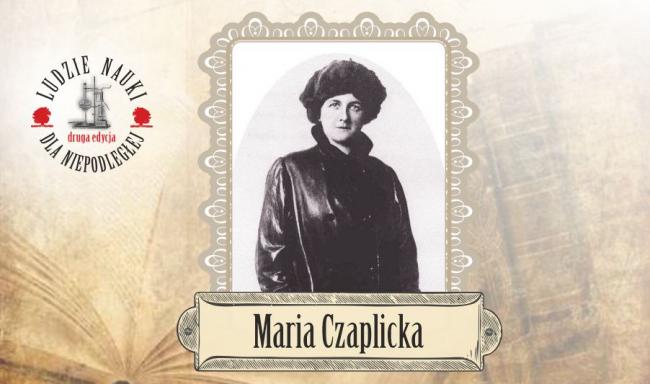 Maria Czaplicka
(25.10.1884 - 27.05.1921)